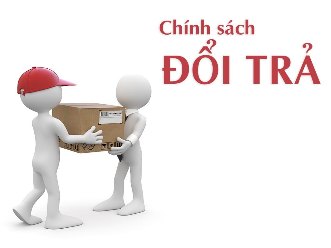 chinh-sach-doi-tra